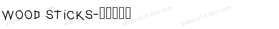 wood sticks字体转换